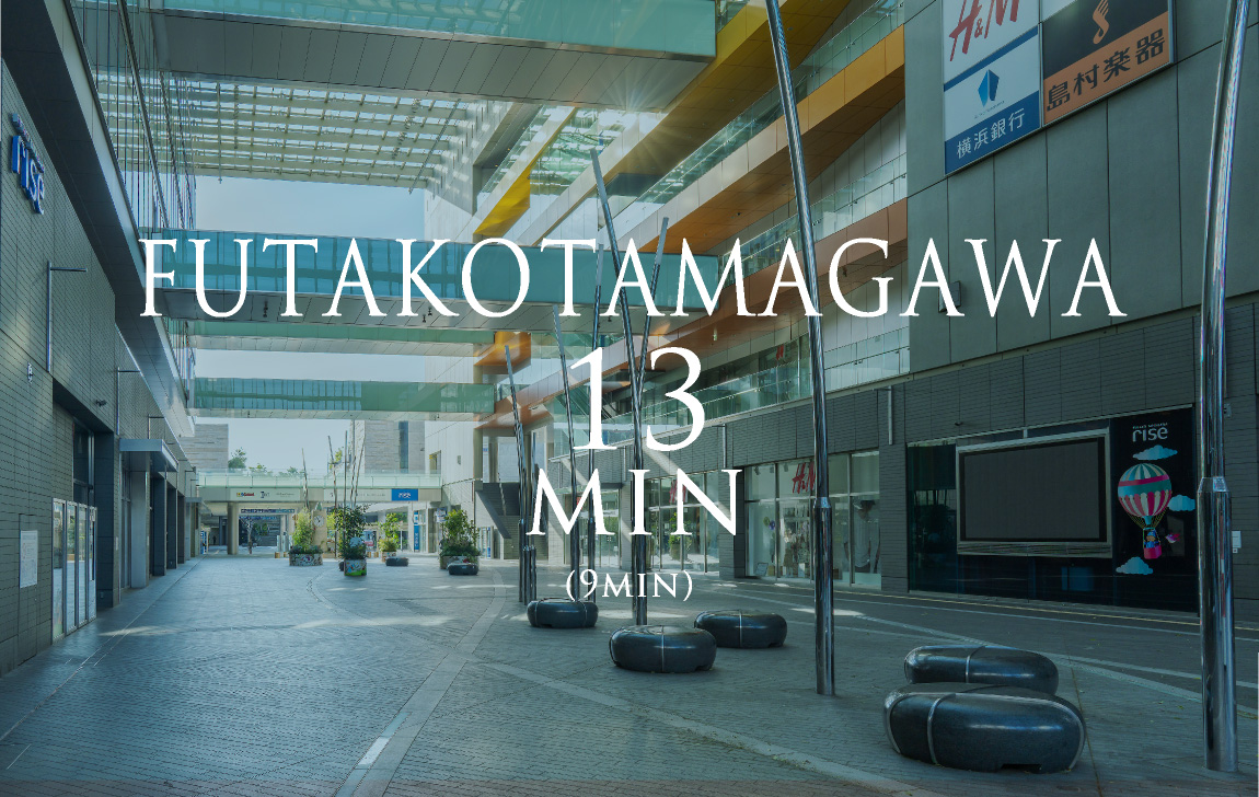FUTAKOTAMAGAWA 13min